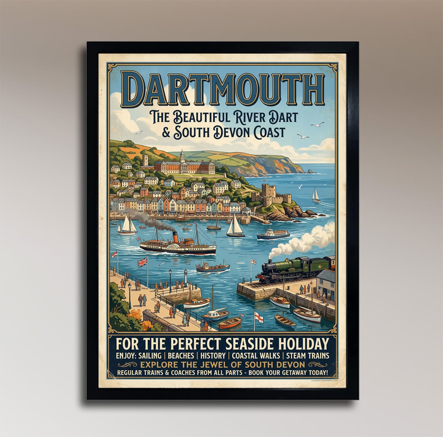 Dartmouth – The Beautiful River Dart & South Devon Coast – Vintage Travel Poster